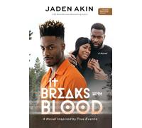 It Breaks with Blood: A Novel Inspired by True Events (The Orwell Betrayal Series, Book 3)