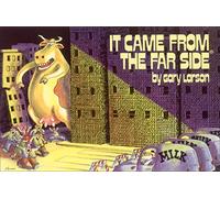It Came From The Far Side®