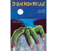 It Came From The Lake