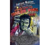 It Came From The Trailer Park