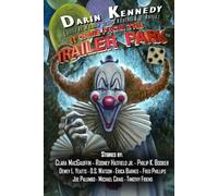 It Came From the Trailer Park: Volume 5