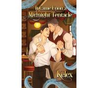 It Came Upon a Midnight Tentacle