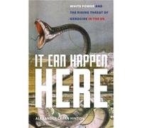 It Can Happen Here by Alexander Laban Hinton Alexander Laban Hinton (Auteur)