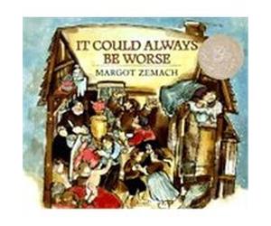 It Could Always Be Worse Margot Zemach (Auteur)