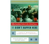 It Didn't Happen Here, A Norton Paperback Gary Wolfe Marks, Seymour M. Lipset (Auteur)