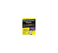 It Disaster Recovery Planning For Dummies
