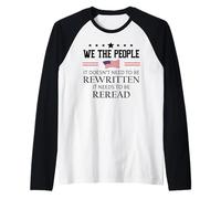 It Doesn't Need to Be Rewritten Constitution US We People Manche Raglan