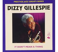 Dizzy Gillespie - It Don't Mean a Thing [Import]