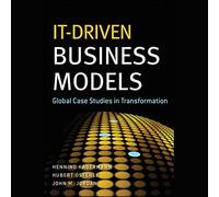 IT-Driven Business Models: Global Case Studies in Transformation