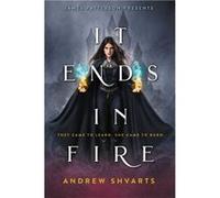 It Ends in Fire - Andrew Shvarts - Little Brown amp Company - Livre en Anglais - Paperback Andrew ShvartsAndrew Shvarts (Auteur)