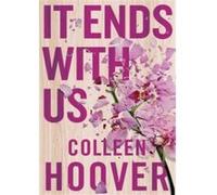 Colleen Hoover – It Ends With Us – Best-seller n°1 du Sunday Times, film avec Blake Lively et Justin Baldoni – Poche