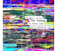 It Feels Like (You're Wasting My Time) / Tinseltown In The Rain [Analog]