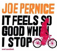 It Feels So Good When I Stop