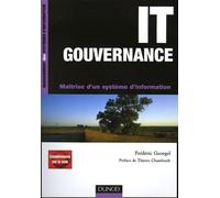 IT Gouvernance: Maîtrise d'un système d'information