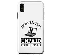 IT Guy I'm My Family's Ingénieur Logiciel de Support Technique Non rémunéré Coque pour iPhone XS Max