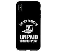 IT Guy I'm My Family's Ingénieur Logiciel de Support Technique Non rémunéré Coque pour iPhone XS Max