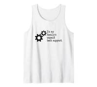 IT Guy I'm My Family's Ingénieur Logiciel de Support Technique Non rémunéré Débardeur