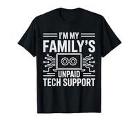 IT Guy I'm My Family's Unpaid Tech Support Ingénieur Informatique T-Shirt