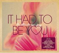 It Had To Be You