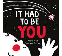It Had to Be You by Loryn Brantz Loryn Brantz (Auteur)