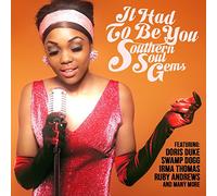 It Had to Be You: Southern Soul Gems/Various