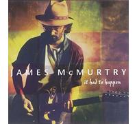 It Had to Happen by James McMurtry (1999-07-08)