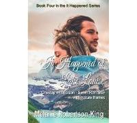 It Happened At Lake Louise