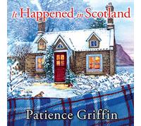 It Happened in Scotland (Kilts and Quilts Series, 6)