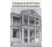 It Happened in South Carolina by J. Michael Mclaughlin Lee Davis Perry J. Michael Mclaughlin (Auteur)