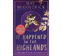 It Happened In The Highlands (C'est Arrivé Dans Les Highlands)
