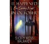 It Happened One Spooky Night In October