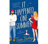It Happened One Summer: A Spicy Rom-Com Featuring a Wild Child Socialite, a Small-Town Grumpy Fisherman, and the Undeniable Attraction Between Them