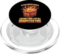 It Has Been 0 Days Since Our Last Dumpster Fire - PopSockets PopGrip pour MagSafe