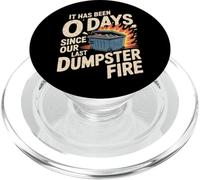 It Has Been 0 Days Since Our Last Dumpster Fire |- PopSockets PopGrip pour MagSafe