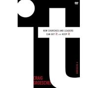 It: How Churches and Leaders Can Get It and Keep It