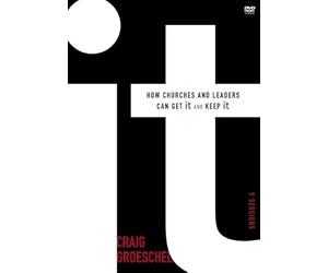 It: How Churches and Leaders Can Get It and Keep It