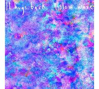 It Hugs Back - Slow Wave [Import]