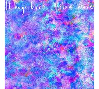 It Hugs Back - Slow Wave [Import]