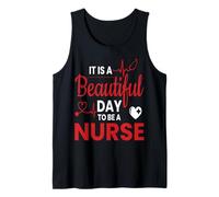 It is A Beautiful Day to Be A Nurse Funny Nurses Débardeur