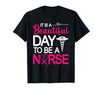 It is A Beautiful Day to Be A Nurse Funny Nurses T-Shirt Graphique avec Valeur