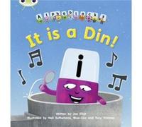 It Is A Din: Alphablocks Set 01-02 (Phonics Bug) (Paperback) Joe Elliot, (Auteur)