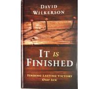 It Is Finished: Finding Lasting Victory over Sin