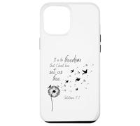 It is for Freedom That Christ Has Set Us Free Galates 5:1 Coque pour iPhone 12 Pro Max