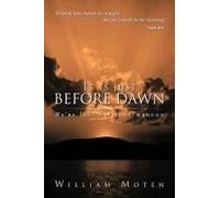 It Is Just Before Dawn