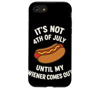 It is Not 4th of July Until My Wiener Comes Out Humour BBQ Coque pour iPhone SE (2020) / 7/8