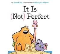 It Is Not Perfect