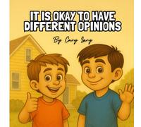 It Is Okay To Have Different Opinions