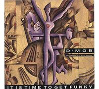It Is Time To Get Funky (The Casualty Remix)