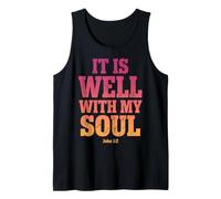 It is Well with My Soul John 1 2 Verse biblique Débardeur