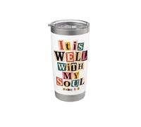 It Is Well With My Soul John 1 2 Verse biblique Gobelet isotherme en acier inoxydable double paroi